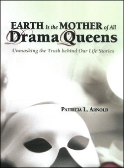 Earth Is the Mother of All Drama Queens